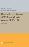 The Collected Letters of William Morris, Volume II, Part B