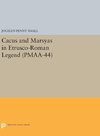 Cacus and Marsyas in Etrusco-Roman Legend. (PMAA-44), Volume 44