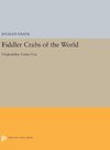 Fiddler Crabs of the World