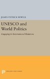 UNESCO and World Politics
