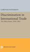 Discrimination in International Trade, The Policy Issues