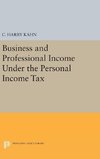 Business and Professional Income Under the Personal Income Tax