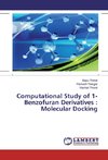 Computational Study of 1-Benzofuran Derivatives : Molecular Docking
