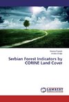 Serbian Forest Indicators by CORINE Land Cover