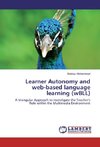 Learner Autonomy and web-based language learning (wBLL)