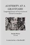 Austerity at a Graveyard. Targeting Drivers of Supranational Global Governance