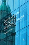 Contemporary Fictions of Multiculturalism