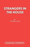 Strangers in the House
