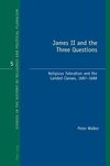 James II and the Three Questions
