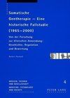 Somatische Gentherapie - Eine historische Fallstudie (1965-2000)
