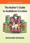 The Author's Guide to AudioBook Creation