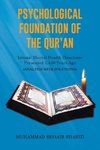 Psychological Foundation of The Qur'an