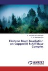 Electron Beam Irradiation on Copper(II) Schiff Base Complex
