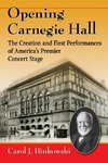 Binkowski, C:  Opening Carnegie Hall