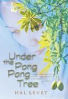 Under the Pong Pong Tree