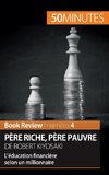 Père riche, père pauvre de Robert Kiyosaki (Book Review)