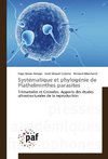 Systématique et phylogénie de Plathelminthes parasites