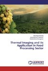 Thermal Imaging and its Application in Food Processing Sector