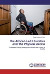 The African-Led Churches and the Physical Access