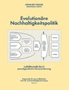 Evolutionäre Nachhaltigkeitspolitik