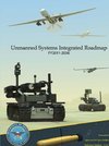 Unmanned Systems Integrated Roadmap FY2011 - 2036