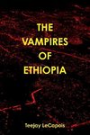 The  Vampires  Of  Ethiopia