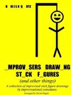 Improvisers Drawing Stick Figures (and other things)