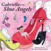 Gabriella & the Shoe Angels