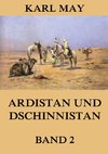 Ardistan und Dschinnistan, Band 2