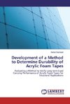 Development of a Method to Determine Durability of Acrylic Foam Tapes