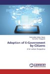 Adoption of E-Government by Citizens