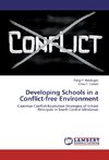 Developing Schools in a Conflict-free Environment