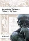 Rationalising the Bible - Volume 1