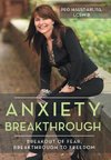 Anxiety Breakthrough