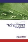 Mycoflora of Mung and Mash Beans and Their Management