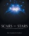 Scars to Stars