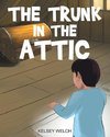 The Trunk in the Attic