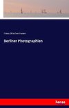 Berliner Photographien