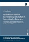 Qualifikationskonflikte bei Personengesellschaften im Internationalen Steuerrecht