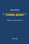 Rohmeder, J: Erasmus Grasser