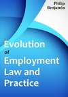 Evolution of Employment Law and Practice