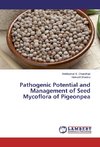 Pathogenic Potential and Management of Seed Mycoflora of Pigeonpea