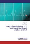 Study of Ambulatory ECG and identification of motion artifact