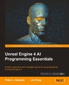 Unreal Engine 4 AI Programming Essentials