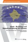 State - Building und Demokratisierung im Kosovo