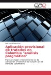 Aplicación provisional de tratados en Colombia 