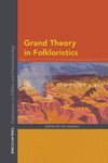 Grand Theory in Folkloristics