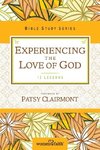 Experiencing the Love of God