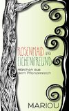 Rosenmaid und Eichenfreund