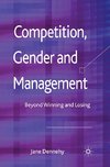 Competition, Gender and Management